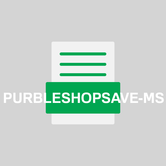 PURBLESHOPSAVE-MS Endung