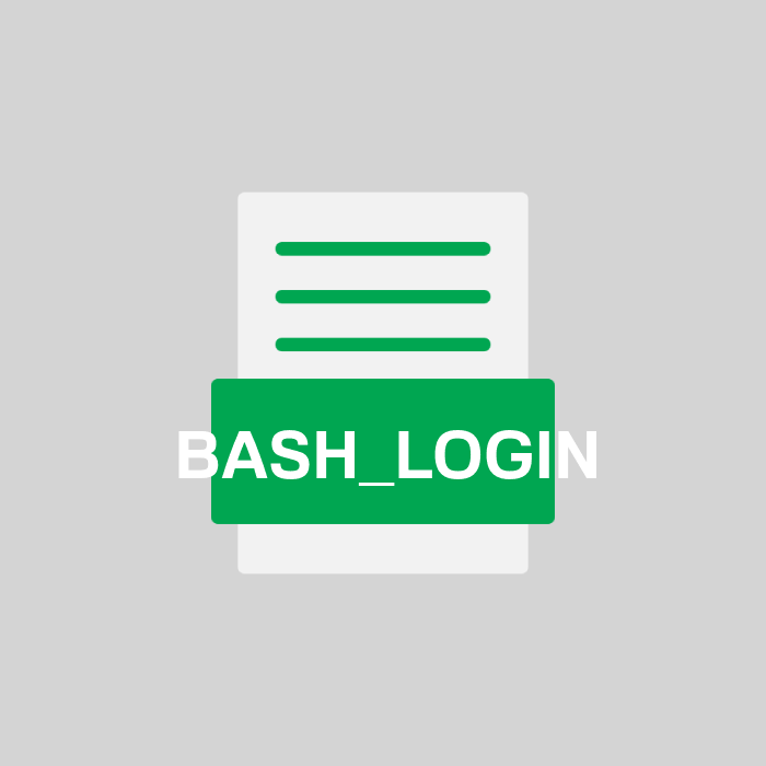 BASH_LOGIN Endung