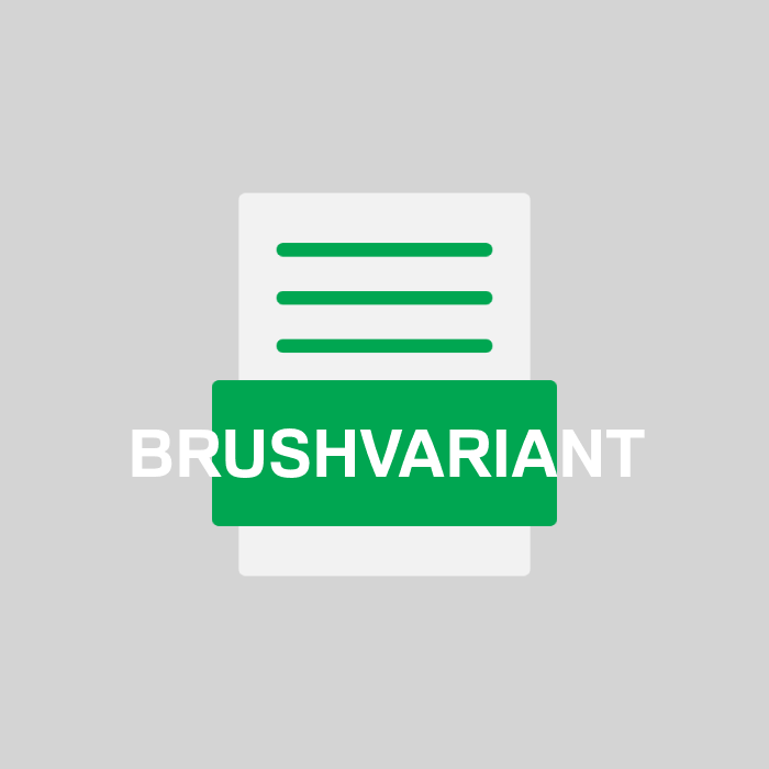 BRUSHVARIANT Endung