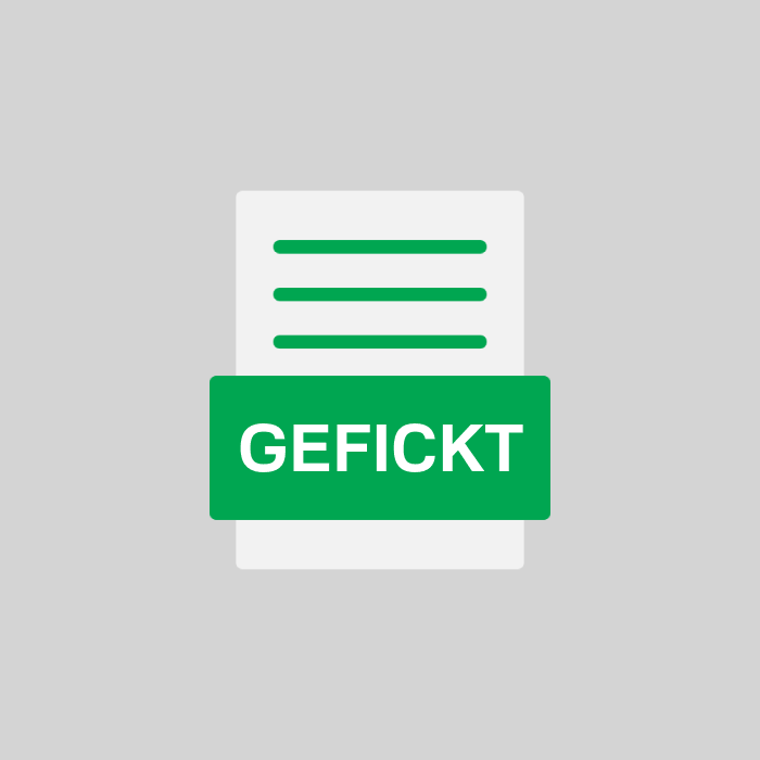 GEFICKT Endung