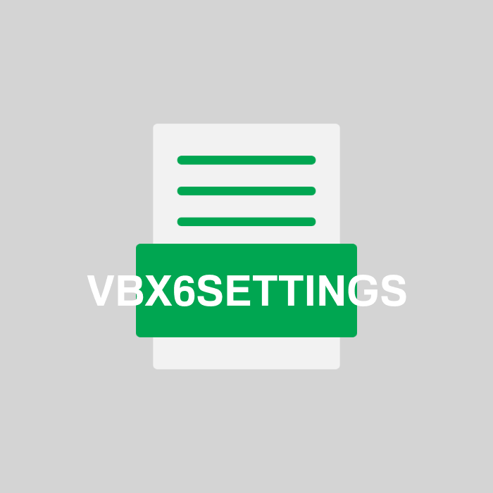 VBX6SETTINGS Endung