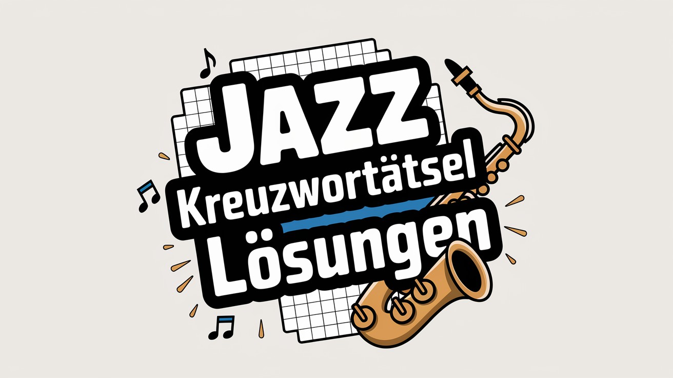 LOESUNGEN FUER KREUZWORTRAETSEL JAZZSTIL FUENF BUCHSTABEN